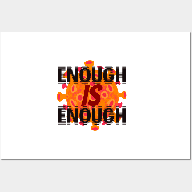 Enough is enough! We have to beat the Corona virus! Fed up! Wall Art by marina63